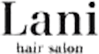滋賀県野洲市の美容室hair salon Lani｜髪質改善やまつ毛パーマ